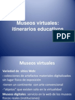 Museos Virtuales-Itinerarios Educativos