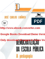 Democratização Da Escola Pública Por José Carlos Libâneo