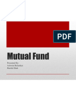 Mutual Fund: Presented By: Ashwini Belamkar Harshit Shah