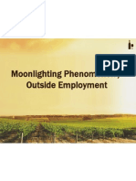 Moonlighting Phenomenon