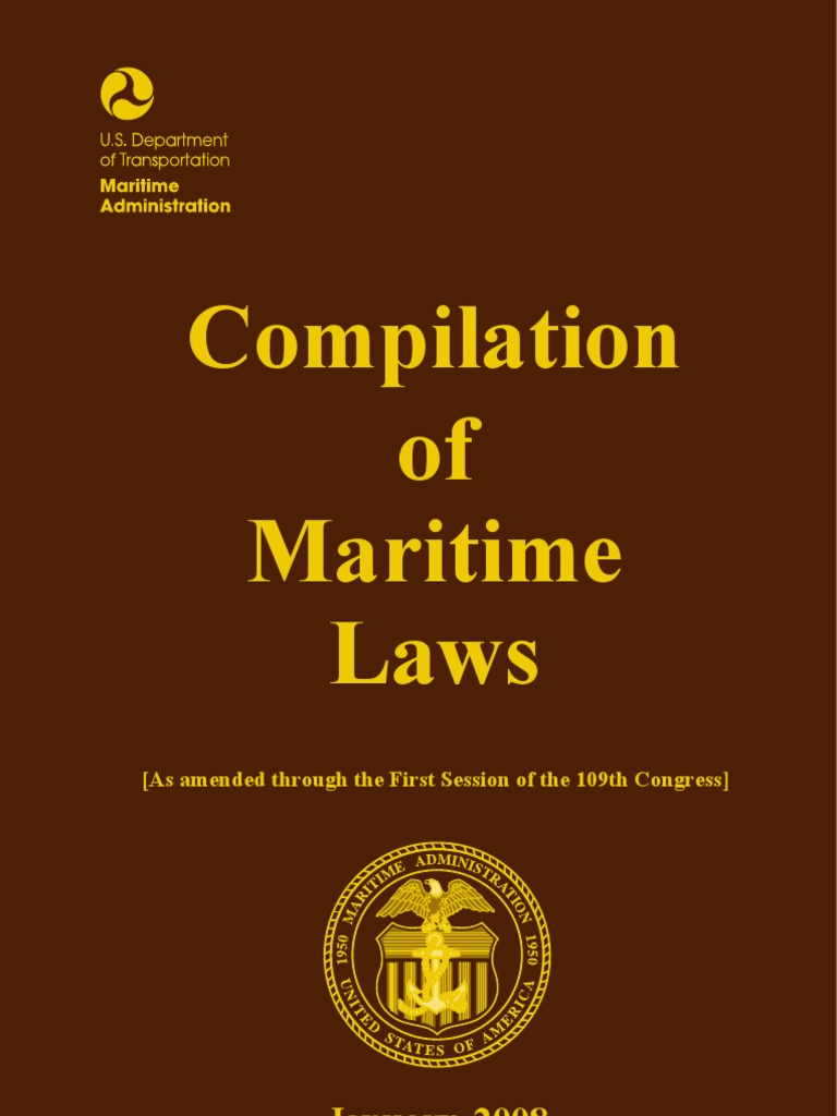 Maritime Laws 2008 United States Merchant Marine Mortgage Law