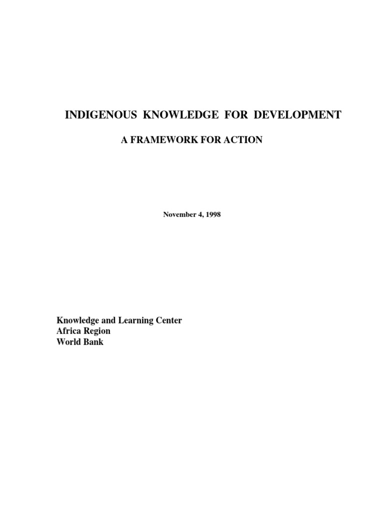 Indigenous Knowledge For Development: A Framework For Action | PDF ...