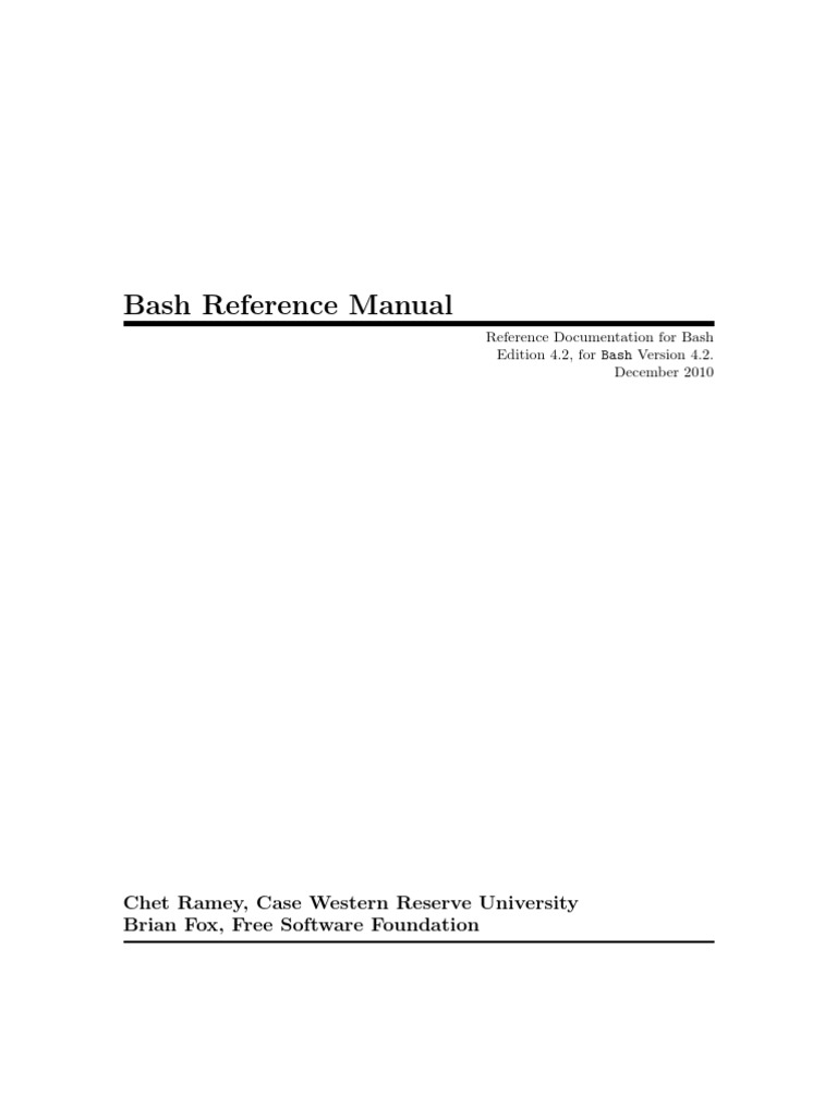 Bash Reference Manual: Chet Ramey, Case Western Reserve University ...