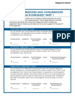 Direct Subsidized and Unsubsidized Loan Worksheet Part 1: Standard Repayment Plan