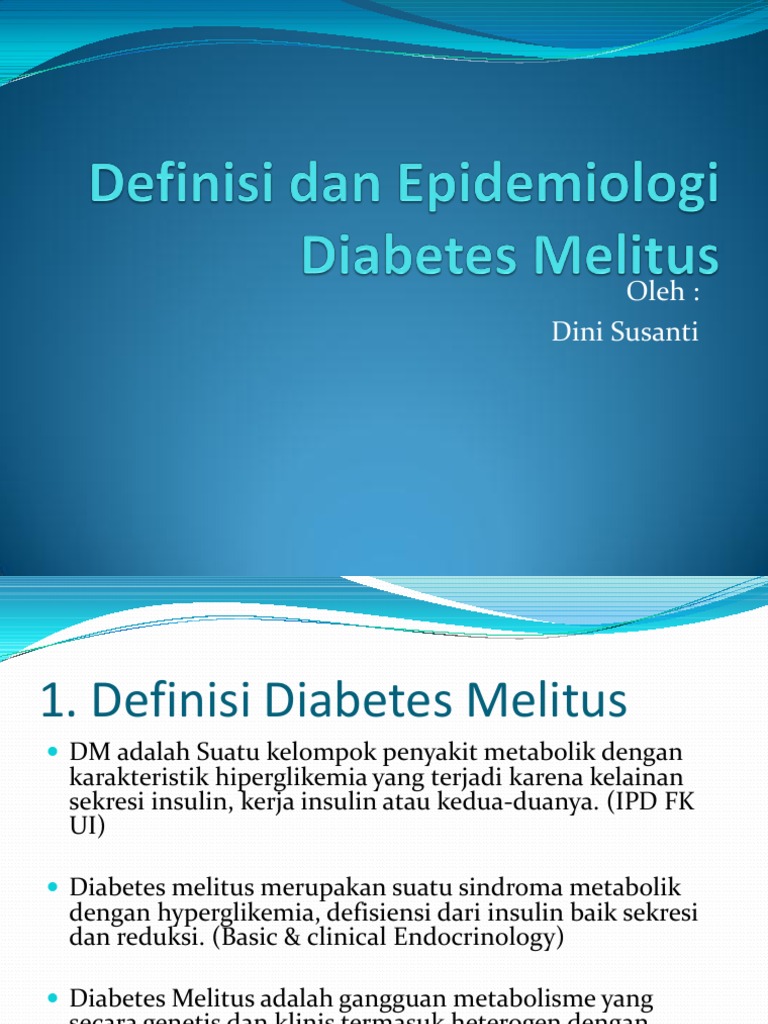 Definisi Dan Epidemiologi Diabetes Melitus