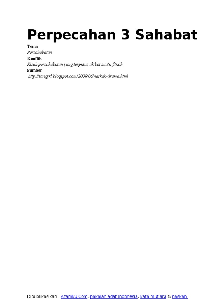 Contoh Naskah Drama 3 Orang Tentang Persahabatan Contoh Naskah Drama 3 Orang Tentang Persahabatan