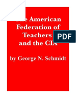 The American Federation of Teachers and The CIA by George N. Schmidt