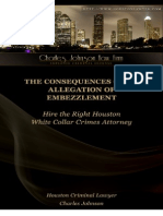 The Consequences of An Allegation of Embezzlement: Hire The Right Houston White Collar Crimes Attorney