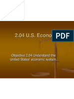 2.04 U.S. Economy: Objective 2.04 Understand The United States' Economic System