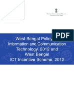 West Bengal Policy on Information and Communication Technology,2012 and West Bengal ICT Incentives Scheme,2012.