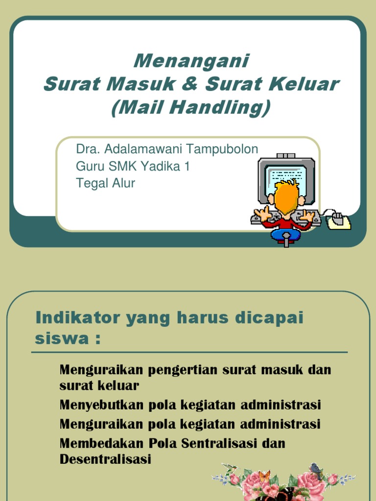 Menangani Surat Masuk Dan Surat Keluar
