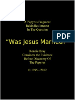 Was Jesus Married - A Consideration of the Evidence