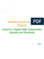 Satellite Communication Systems: Lecture 6: Digital Video Compression Systems and Standards