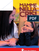 Save The Children Italia. Mamme Nella Crisi. Dossier 2012
