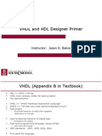 VHDL and HDL Designer Primer: Instructor: Jason D. Bakos