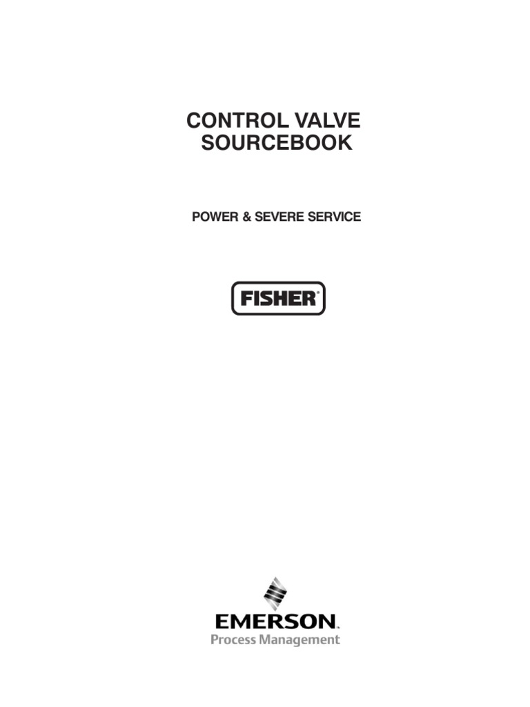 Fisher Control Valve Sourcebook Power and Severe Service PDF
