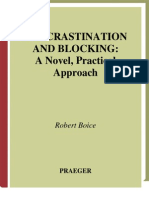 Robert Boice Procrastination and Blocking A Novel, Practical Approach 1996