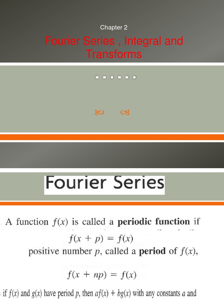Fourier Series, Integral and Transforms | PDF