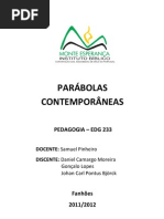Parábolas contemporâneas - trabalho