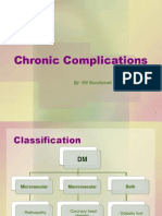 Chronic Complications: By: Siti Nurulismah BT Che Haron