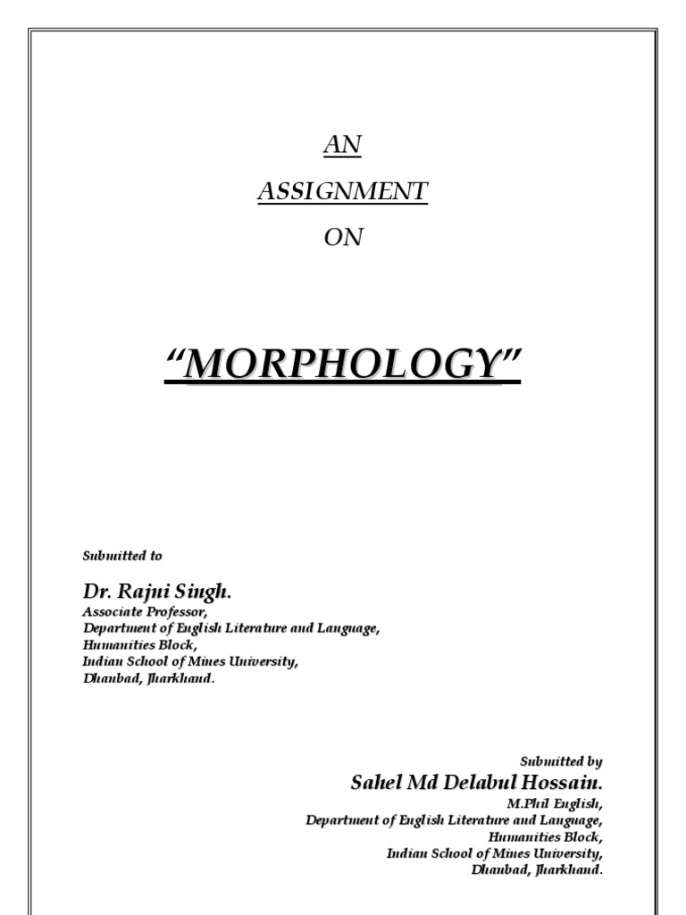 Assignment On Morphology Pdf Morphology Linguistics Phonology