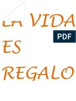 La Vida Es Regalo de Dios (Letras)