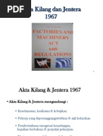 Akta Kilang Dan Jentera 1967 Akta Kilang Dan Jentera 1967