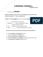 English Review Worksheet - Semester 1.: 1. Present Continuous
