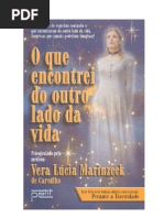 O Que Eu Encontrei Do Outro Lado Da Vida