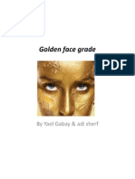 Golden Face Grade: by Yael Gabay & Adi Sherf