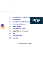 Introduction To Cognos Reportnet 2. Architecture 3. Installation and Configuration 4. Framework Manager 5. Query Studio 6. Report Studio Basics