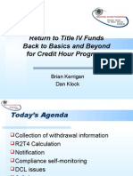 Session 31: Return To Title IV Funds Back To Basics and Beyond For Credit Hour Programs