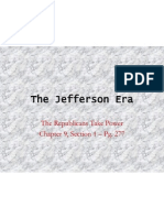 The Jefferson Era: The Republicans Take Power Chapter 9, Section 1 - Pg. 277