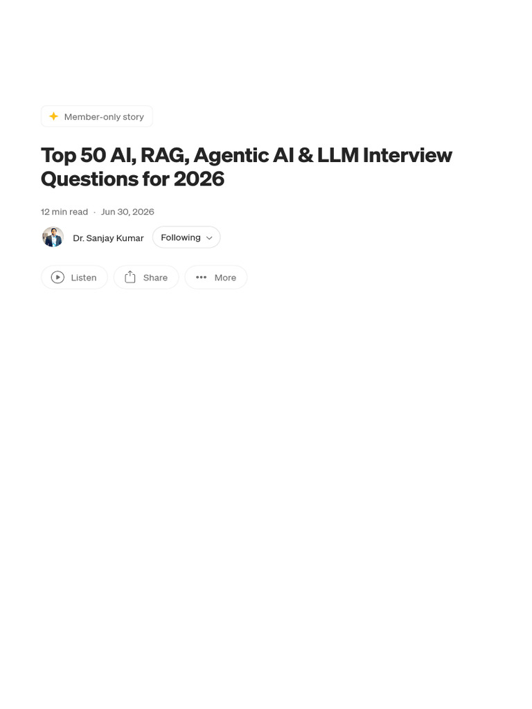 Top 50 AI, RAG, Agentic AI & LLM Interview Questions for 2026 _ by Dr ...