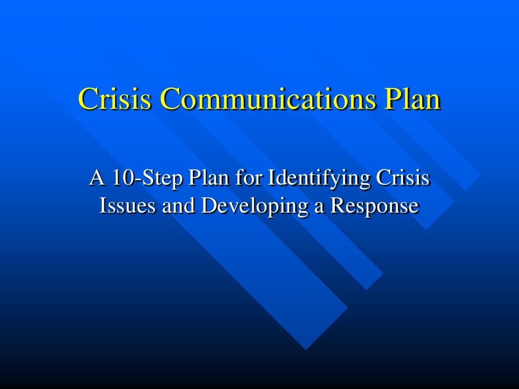 Crisis Communications Plan: A 10-Step Plan For Identifying Crisis ...