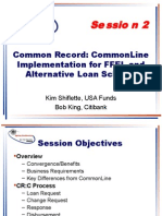Session2: Common Record: Commonline Implementation For Ffel and Alternative Loan Schools