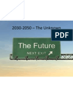 2030 - 2050 - The Unknown