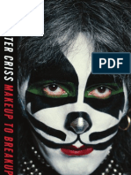 Peter Criss's MAKEUP TO BREAKUP: My Life in and Out of Kiss