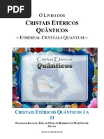 Cristais Etéricos Quânticos 1-21 - 1° Edição