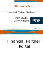 Session #59 Hands On: Financial Partner Systems Pam Eliadis Jerry Wallace