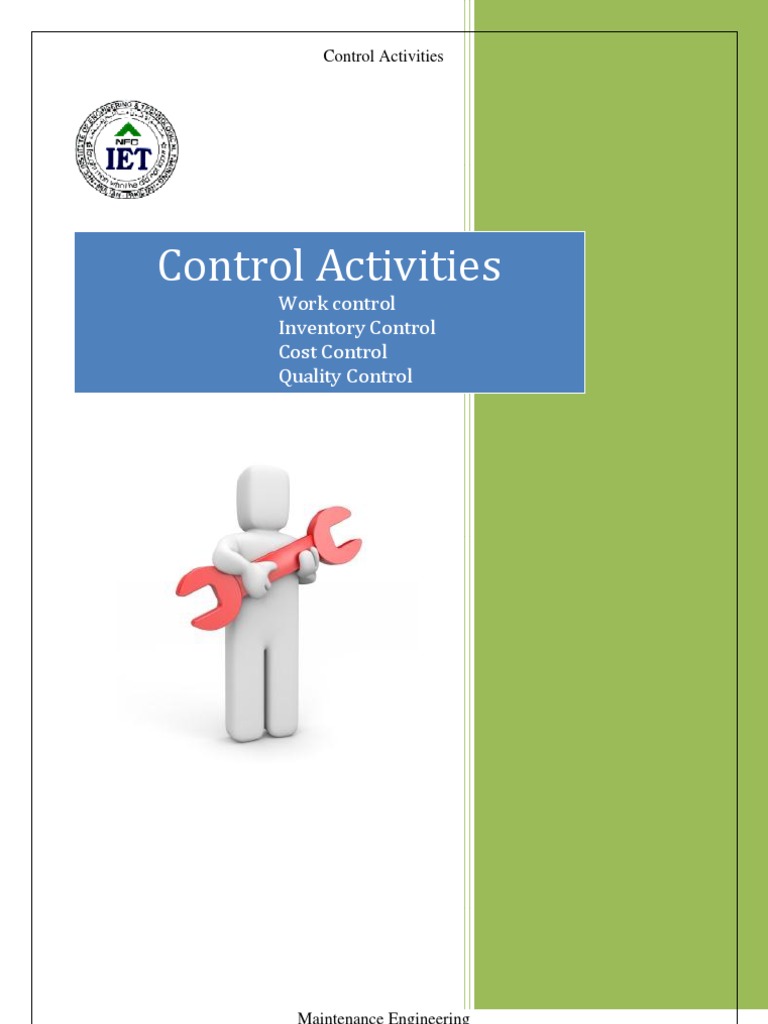 Control Activities Work Control Inventory Control Cost Control Quality
