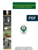 Download Analisis Faktor Risiko Pencemaran Udara di Kota Palembang Tahun 2012 by gitaris_edane SN107493862 doc pdf