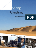 Arabian Spring, Fukushima and what comes next?