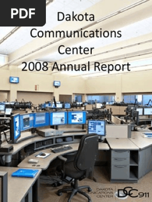 Dakota County, MN  DCC -  Communications Center - 2008 Annual Report Final
