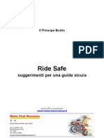 Ride safe