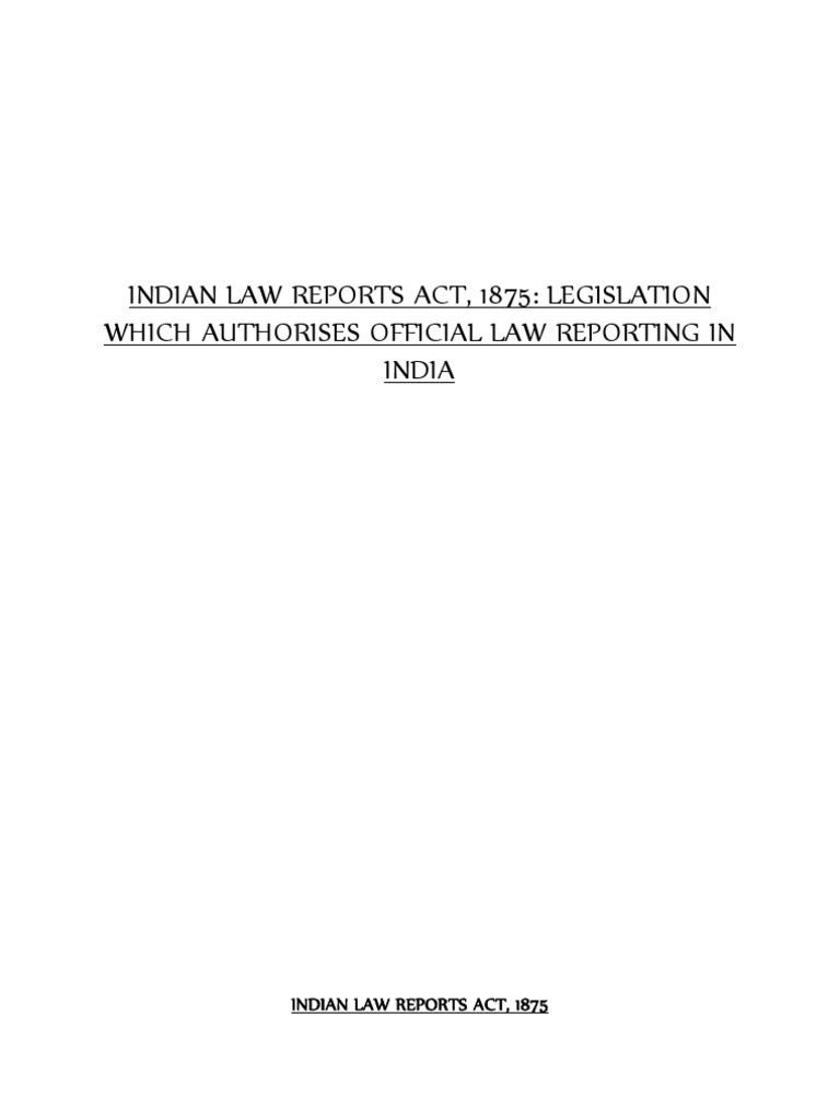 legislation-which-authorises-law-reporting-in-india-pdf-supreme