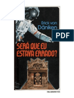 36188081 Erich Von Daniken Sera Que Eu Estava Errado