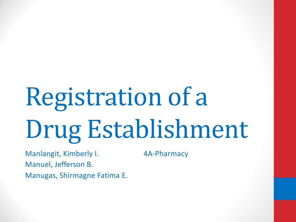 Registration of a Drug Establishment Pharmaceutical Drug Food And