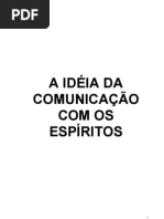 01 - A idéia da Comunicação com os Espíritos (Versão-Jan08)