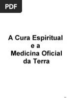 40 - Cura Espiritual e a Medicina da Terra (Versão-Jan08)